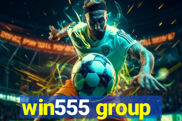 win555 group